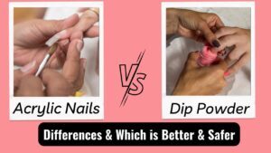 acrylic vs dip powder nails